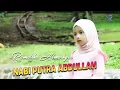 Download Lagu Rumaisha Almashyra - Nabi Putra Abdullah | Manusia Idolaku (Official Music Video)