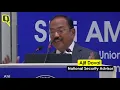 'If Media is Quiet About Attacks, Terrorism Will End': NSA Ajit Doval Cites Margaret Thatcher