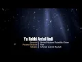 Download Lagu Ya Robbi Antal Hadi | Cover | Ahmad Maulana Mujaddidul Islam feat Achmad Syahrul Mauludi