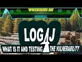 Log4J - What is it Testing for the Vulnerability