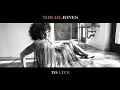 Norah Jones - To Live (Audio)