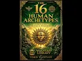 10 – Humility – I Could Be Wrong 2 | 16 Human Archetypes | Tobin Wagstaff