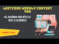 Q2 Maximum Sum With at Most K Elements Leetcode weekly contest 438 solutions