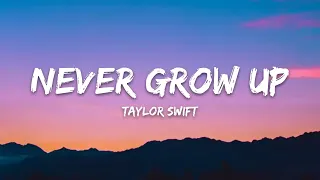 Taylor Swift Never Grow Up Lyrics 