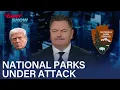 Download Lagu Nick Offerman Is Sounding the Alarm: America’s National Parks Are Under Attack | The Daily Show