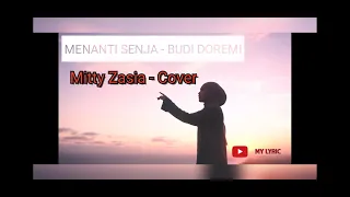 Download MELUKIS SENJA • BUDO DOREMI | COVER BY MITTY ZASIA MP3