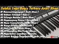 Download Lagu SELEKSI LAGU BUGIS ANDRI KHAN TERBARU 2022 ~ album bugis terbaru ~