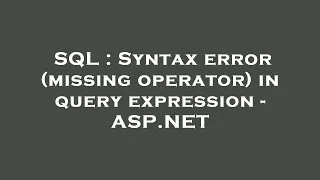 SQL Syntax error missing operator in query expression - ASP NET