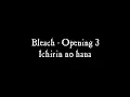 Download Lagu Bleach Opening 3 Full - Ichirin no Hana (Lyrics)