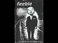 Feeble — All Dressed Up And Nowhere To Go (Full EP listen)