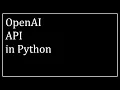ChatGPT OpenAI API in Python