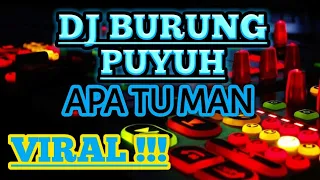 Download Dj Burung Puyuh Apa Tuh ManBurung Puyuh Tik Tok Viral MP3