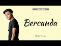 Download Lagu Jangan Bawa Perasaan (Bercanda) - Rizky Febian【VIDEO LYRICS】