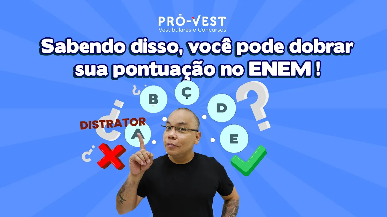VOCÊ SABE O  QUE É UM DISTRATOR, NA PROVA DO ENEM?