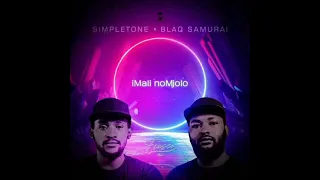 simple tone x blaq samurai imali nomjolo