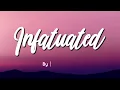 Infatuated - Rangga Jones  (Lyrics video)