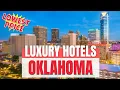 Best Luxury Hotels in Oklahoma City Where to stay in Oklahoma City