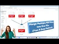 How to Merge Multiple PDF Files Into One File Free Easy Method