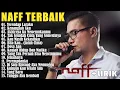 Lagu NaFF Full Album Terbaik || Kumpulan Lagu Pop Galau Indonesia || Hits Sepanjang Masa