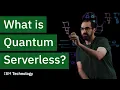 What is Quantum Serverless
