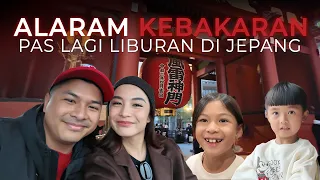 ALARM KEBAKARAN BUNYI PAS LAGI LIBURAN KE JEPANG!?