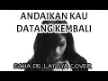 Download Lagu EGHA DE LATOYA - ANDAIKAN KAU DATANG KEMBALI ( KOES PLUS ) - LIVE ACOUSTIC