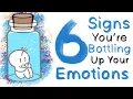 6 Signs You re Bottling Up Your Emotions