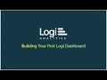 How to Build a Dashboard in Logi Analytics Data Visualization Platform