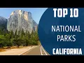 Top 10 Best National Parks to Visit in California USA - English