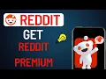 How to Get Reddit Premium