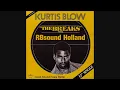 Kurtis Blow - The Breaks (12inch) HQsound