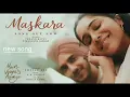 Maskara (From "Main Vaapas Aaunga") – Vedang Raina, Nilanjana Ghosh | A.R. Rahman | Irshad Ka