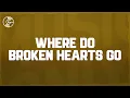 Lagu Whitney Houston - Where Do Broken Hearts Go (Lyrics)