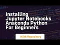 installing jupyter notebooks anaconda python for beginners