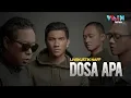 Download Lagu NAFF - Dosa Apa (( VIVACOUSTIC ))