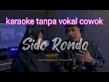 Download Lagu SIDO RONDO KARAOKE TANPA VOKAL COWOK VERSI MAS DODHO