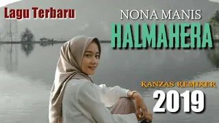 nona manis halmahera versi arabian kanzas remixer 2019