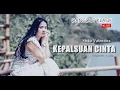Download Lagu KEPALSUAN CINTA-  SISKA VALENTINA