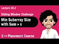 Minimum Subarray Size Sliding Window Challenge C Placement Course Lecture 30 2