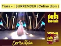 Download Lagu Lirik lagu TIARA- I surrender (Cilene dion)