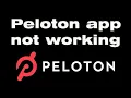 Why is Peloton app not working and could not load profile is Peloton app down