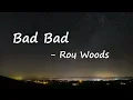 Roy Woods – Bad Bad Lyrics