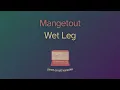 Wet Leg – Mangetout (Karaoke)