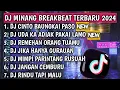Download Lagu DJ MINANG TERBARU BREAKBEAT FULL BASS PALING ENAK DIDENGAR ‼️