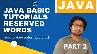 Reserved Words Part 2 in Java in hindi Java basics course Java Basics tutorials in Hindi