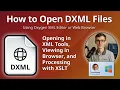 How to Open DXML Files Dictionary XML Format
