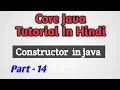 Core Java Tutorial In Hindi Part-14 Constructor In Java CSRtutorials
