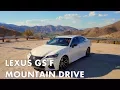 2017 LEXUS GS F - Mountain Drive on CA 74 above Palm Springs