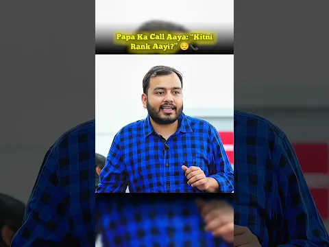 👉Papa Ka Call Aaya: “Kitni Rank Aayi?”😔📞 #shorts #physicswallah #alakhsir #motivation #education #pw