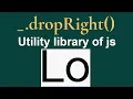 lodash dropRight Remove elements from array from end in javascript
